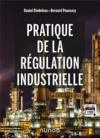 Pratique de la régulation industrielle  