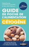 Vente  Guide de poche de l'alimentation cétogène  - Olivia Charlet  - Alix Lefief-Delcourt  