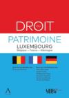 Droit du patrimoine : Luxembourg, Belgique, France, Allemagne  
