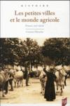 Les petites villes et le monde agricole : France, XIXe siècle  