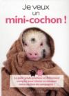 Je veux un mini-cochon !