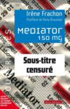Mediator 150 mg ; sous-titre censuré