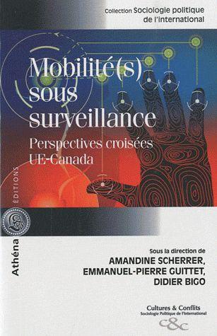 Mobilité(s) sous surveillance ; perspectives croisées UE-Canada