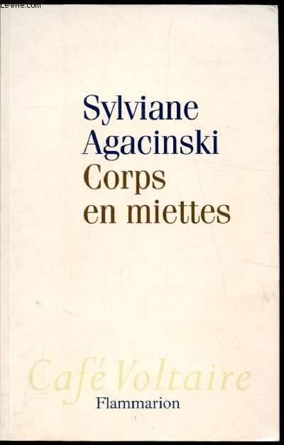 Corps en miettes