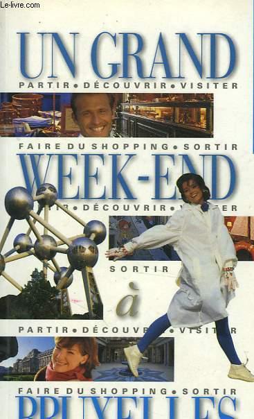 Guide: Un grand weekend à Bruxelles