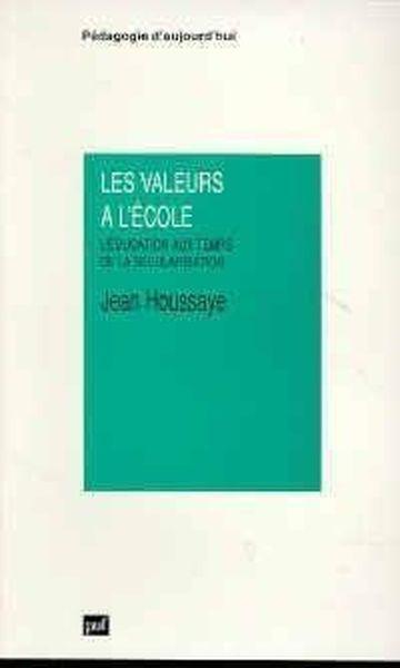 Valeurs a l'ecole (les)