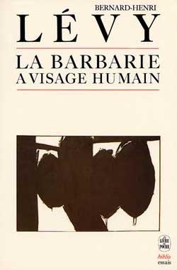 La barbarie a visage humain