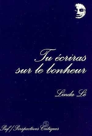 Tu écriras sur le bonheur