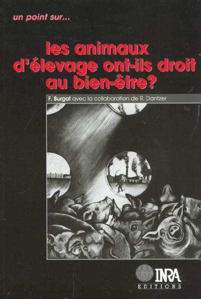 Les animaux d'élevage ont-ils droit au bien-être ?