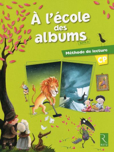 A L'Ecole Des Albums Cp - Serie 2 ; Méthode De Lecture
