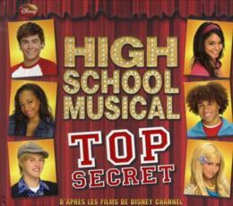 High school musical ; top secret