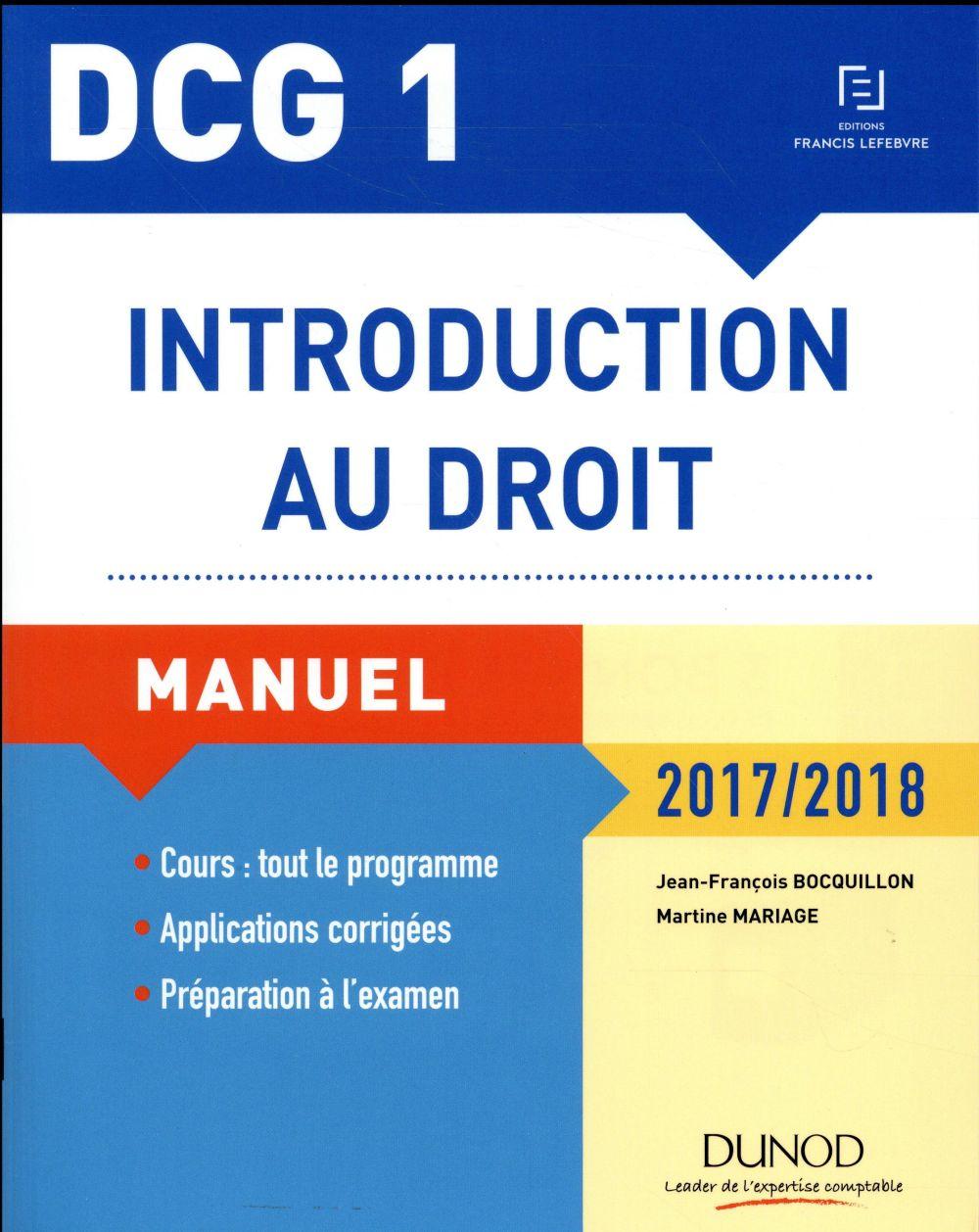 Vente Livre :                                    DCG 1 ; introduction au droit ; manuel et applications, QCM (?dition 2017/2018)
- Martine Mariage  - Jean-François Bocquillon                                     