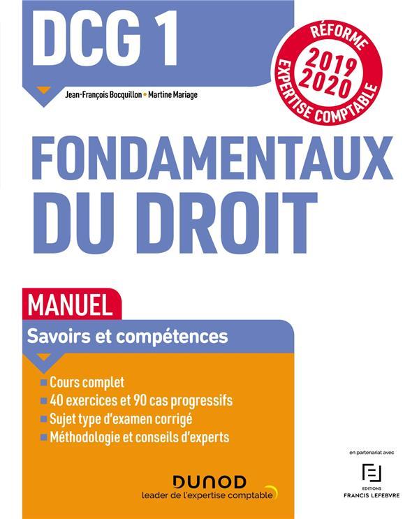Vente Livre :                                    DCG 1 - introduction au droit t.1 ; fondamentaux du droit - manuel - réforme expertise comptable (édition 2019/2020)
- Martine Mariage  - Jean-François Bocquillon                                     
