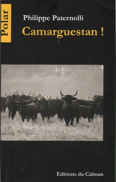 Camarguestan !