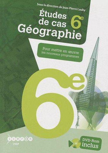 Géographie ; 6ème ; études de cas