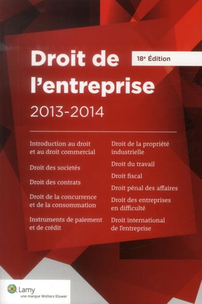 Droit de l'entreprise ; l'essentiel pour comprendre le droit (18e édition)