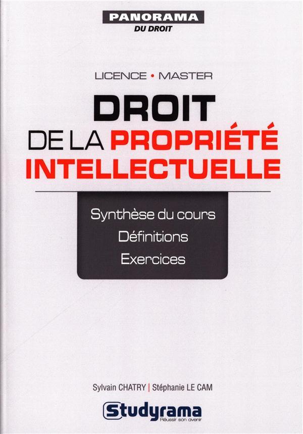Droit de la propriété intellectuelle ; licence, master ; synthèse de cours, définitions, exercices