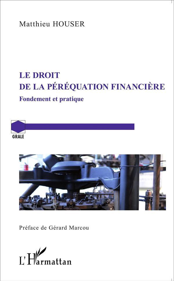 Droit de la péréquation financière ; fondement et pratique