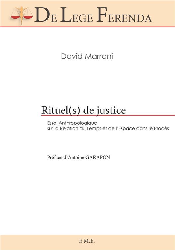 Rituels de justice ; Essai anthropologique sur le relation du temps et de l'espace dans 'Le Procès'