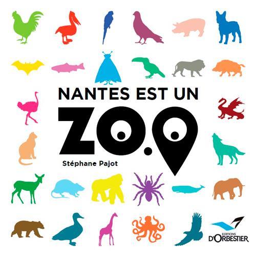 Vente Livre :                                    Nantes est un zoo
- Stéphane Pajot                                     