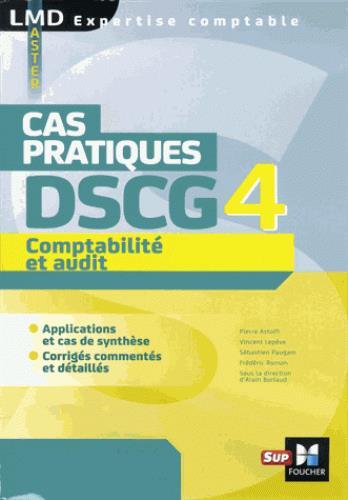 DSCG 4 comptabilité et audit cas pratiques