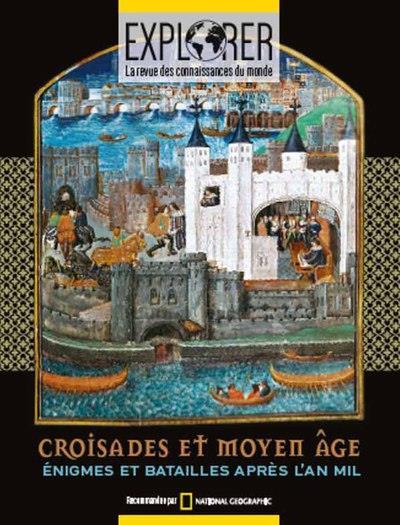 Vente Livre :                                    Croisades & Moyen Age : énigmes et batailles après l'an mil
