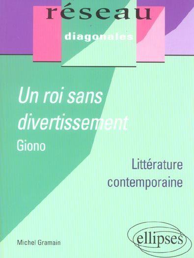 Giono, un roi sans divertissement