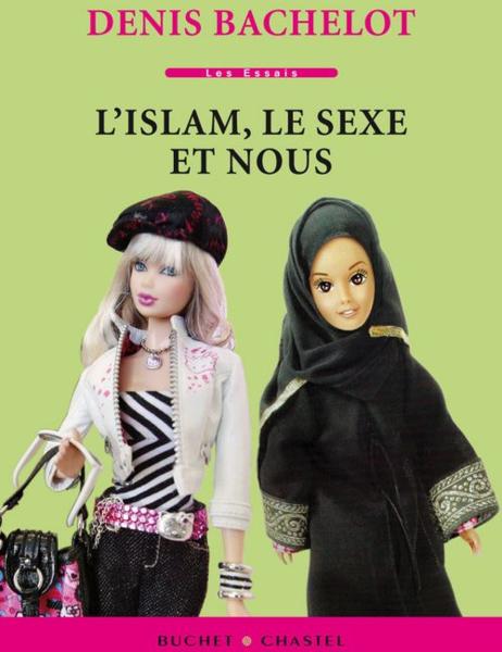 L'Islam, le sexe et nous