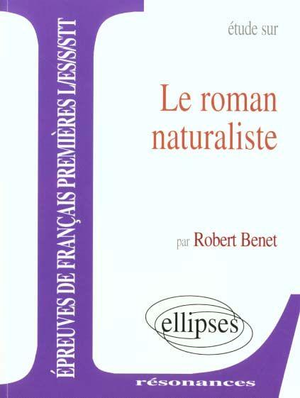 Le roman naturaliste