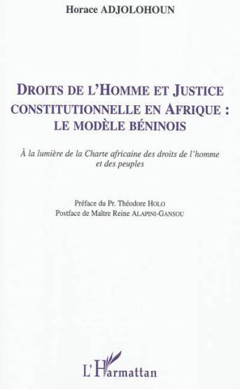 Vente Livre :                                    Droits de l'homme et justice constitutionnelle en Afrique : le modele béninois
- Horace Adjolohoun                                     