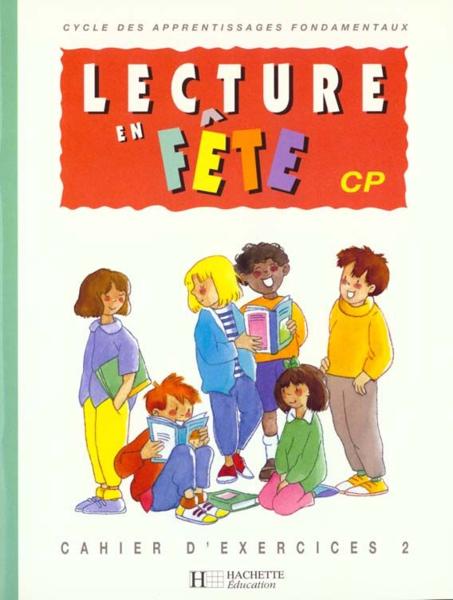 Lecture en fete cp - cahier d'exercices 2 - ed.1994