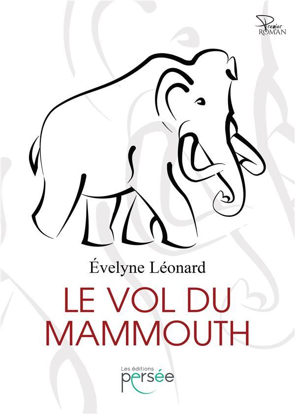 Vente Livre :                                    Le vol du mammouth
- Evelyne Leonard                                     