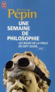 Une semaine de philosophie ; 7 questions pour entrer en philosophie