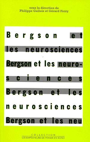 Bergson et les neurosciences