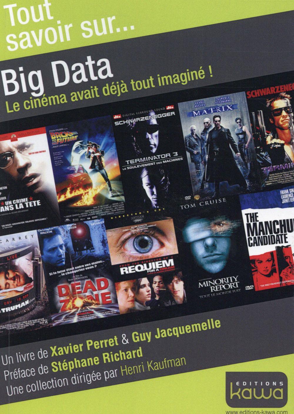 Tout savoir sur... ; big data ; le cinéma avait déjà tout imaginé !