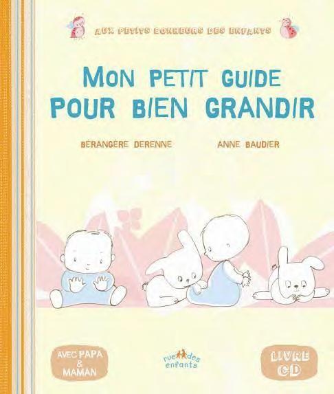 Mon petit guide pour bien grandir ; pour les enfants et les parents