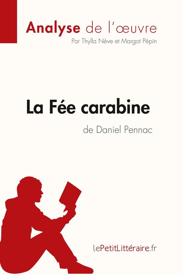 La fée carabine, de Daniel Pennac ; analyse complète de l'oeuvre et résumé