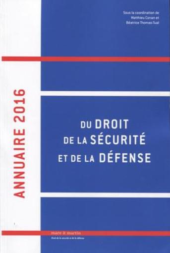 Annuaire du droit, de la sécurité et de la défense (édition 2016)