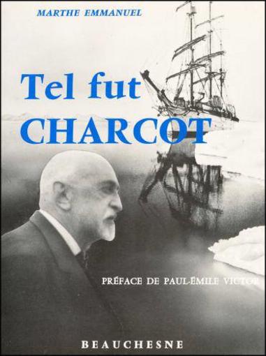 Vente Livre :                                    Tel fut charcot - 1867-1936
- Emmanuelmarthe  - Emmanuel/Victor                                     