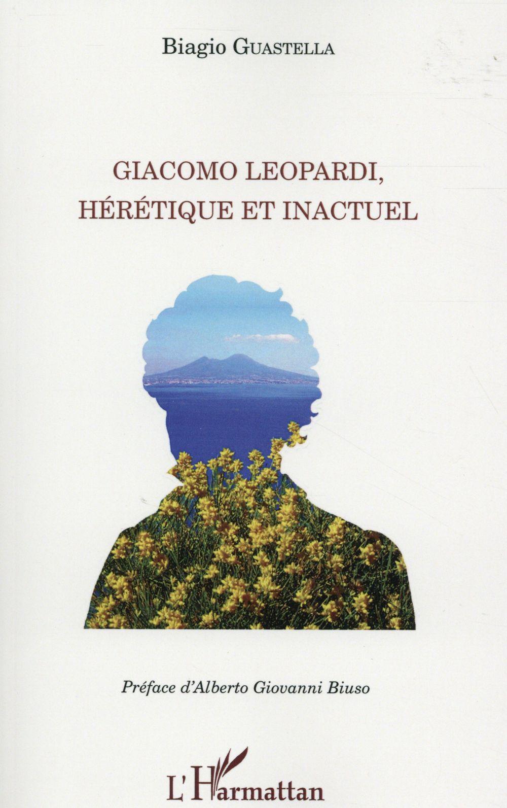 Giacomo Leopardi, hérétique et inactuel