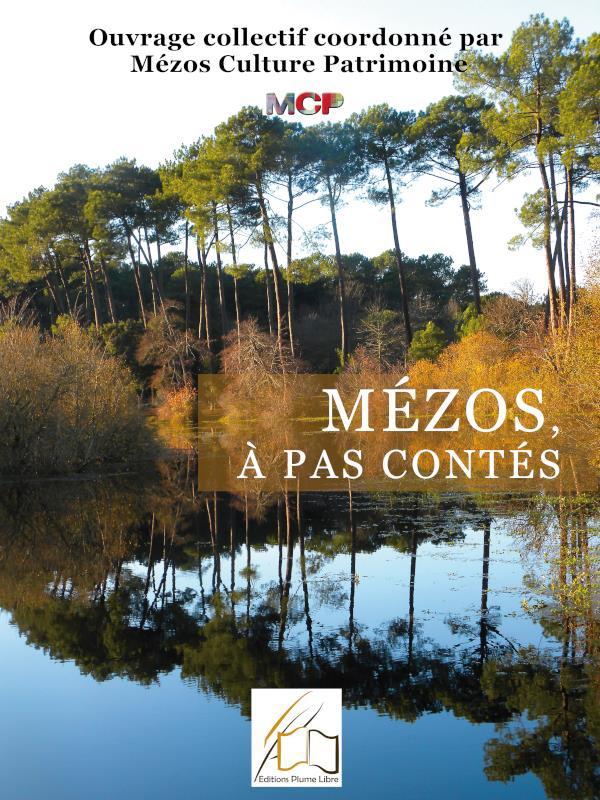 Vente                                 Mézos, à pas contés
                                 - Mezos Culture Patrimoine                                 