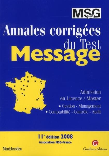 Annales corrigées du test message (11e édition)