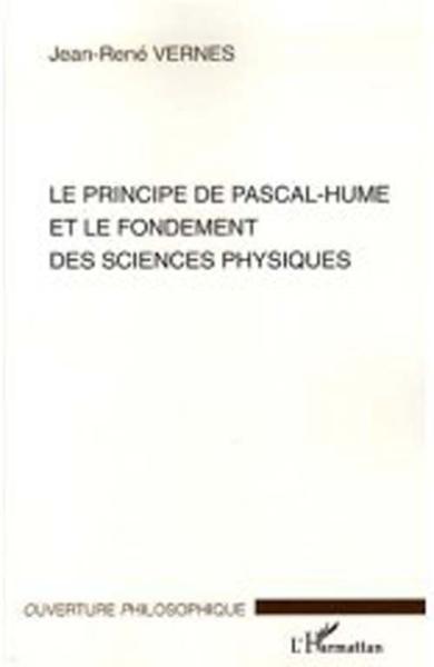 Le principe de pascal-hume et le fondement des sciences physiques
