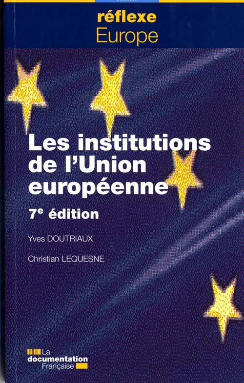 Les institutions de l'Union Européenne (7e édition)