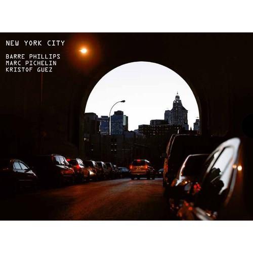 Vente                                 New York City
                                 - Guez/Pich./Phillips  - Kristof Guez  - Barre Phillips  - Marc Pichelin                                 