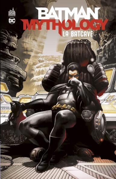 Vente Livre :                                    Batman mythology ; la batcave
- Collectif                                     