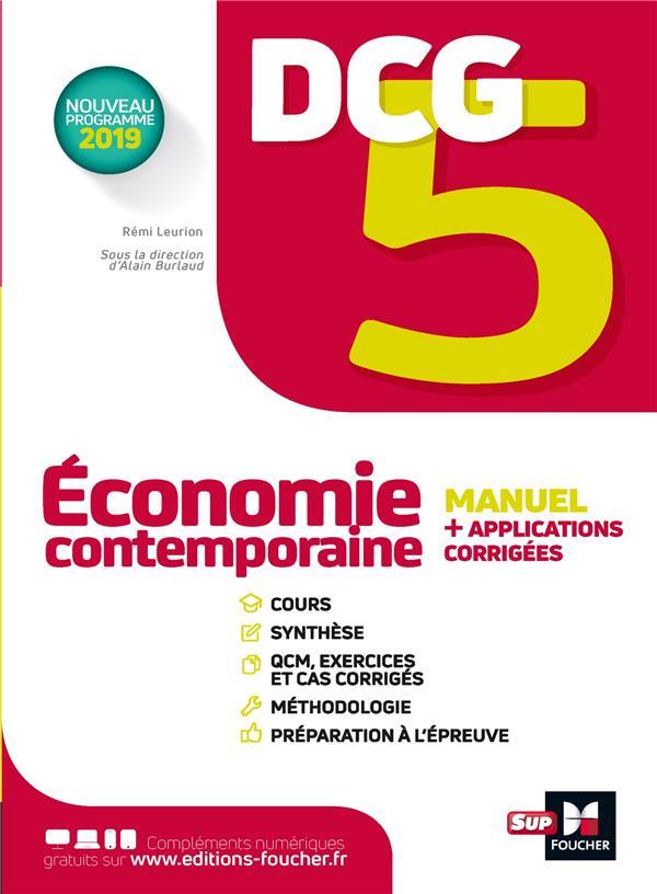 Vente  DCG 5 ; économie contemporaine ; manuel et applications  - Rémi Leurion  - Alain Burlaud  