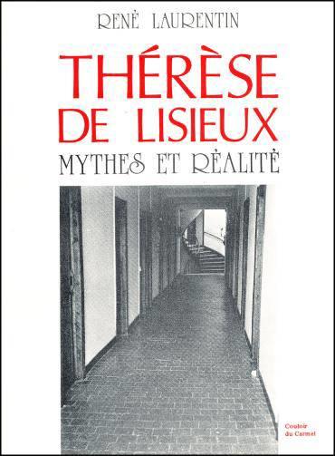 Therese De Lisieux Mythes Et Realite