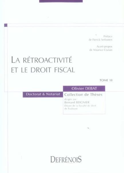 La retroactivite et le droit fiscal