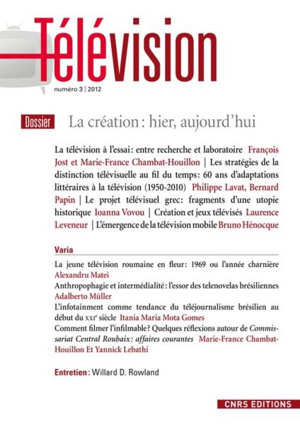 Television N.3 ; La Création : Hier, Aujourd'Hui